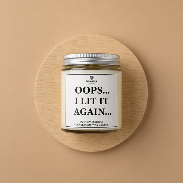 Oops... I Lit It Again Candle